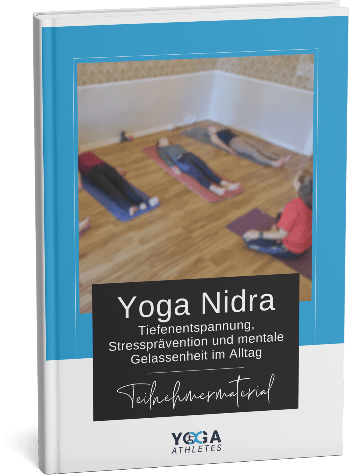 Yoga Nidra Teilnehmer/innen-Material